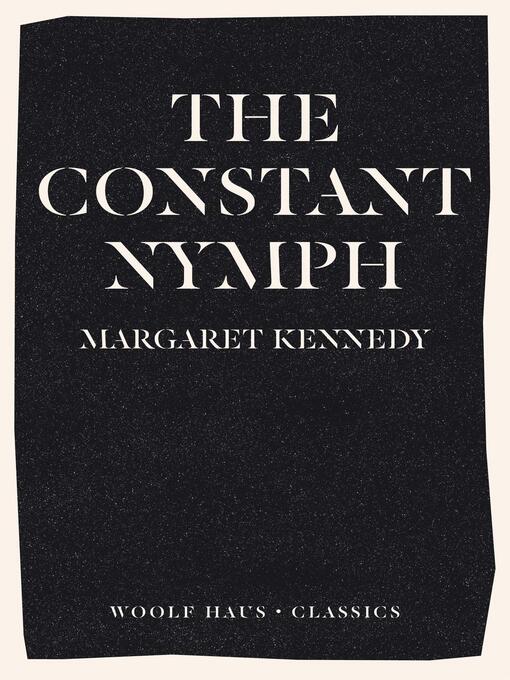 Title details for The Constant Nymph by Margaret Kennedy - Available